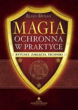 Magia ochronna w praktyce - Ellen Dugan