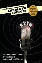 The Further Adventures of Sherlock Holmes - Jim French