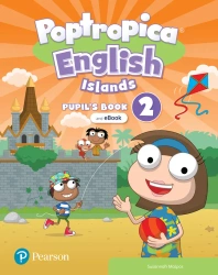 Poptropica English Islands 2. Pupil's Book with Digital Version and Online World Access - Susannah Malpas