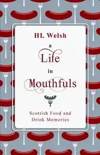 A Life in Mouthfuls - Welsh HL