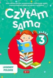 Czytam sama. Klasa 3. Legendy polskie - praca zbiorowa