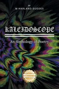Kaleidoscope - Harland-Suddes M