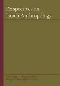 Perspectives on Israeli Anthropology - Hertzog Esther