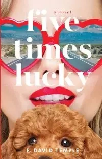 Five Times Lucky - Temple David P.