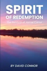 SPIRIT OF REDEMPTION - David Connor