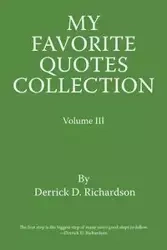 My Favorite Quotes Collection - Derrick D. Richardson