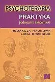 Psychoterapia. Praktyka - Lidia Grzesiuk (red.)