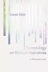 Narratology and Biblical Narratives - Tolmie Francois
