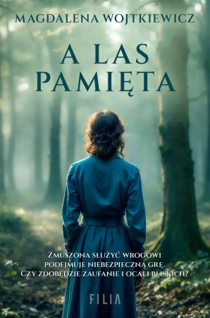 A las pamięta - Magdalena Wojtkiewicz
