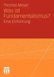 Was Ist Fundamentalismus? - Thomas Meyer