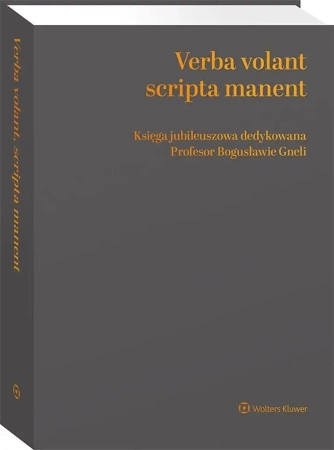 Verba volant, scripta manent - Aneta Kaźmierczyk, Kinga Michałowska, Monika Szar
