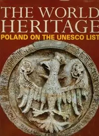 Światowe dziedzictwo - The World heritage - Adam Bujak