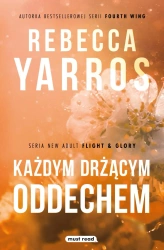 Każdym drżącym oddechem - Rebecca Yarros