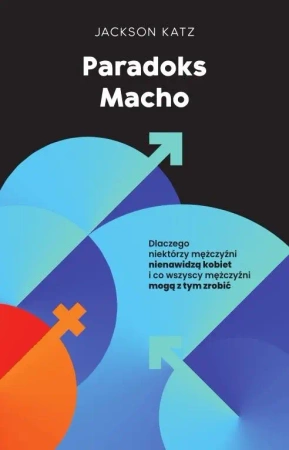 Paradoks macho - Jackson Katz