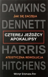 Czterej jeźdźcy apokalipsy - Dawkins Dennett, Harris Hitchens