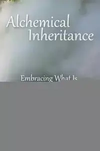 Alchemical Inheritance - Tess Keehn M.S.