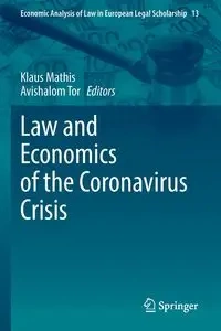 Law and Economics of the Coronavirus Crisis - Mathis Klaus