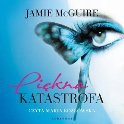 audiobook PIĘKNA KATASTROFA - Jamie McGuire