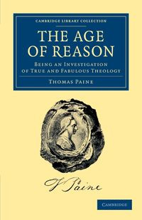 The Age of Reason - Thomas Paine
