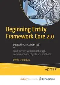 Beginning Entity Framework Core 2.0 - Derek J. Rouleau