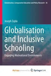 Globalisation and Inclusive Schooling - Joseph Zajda