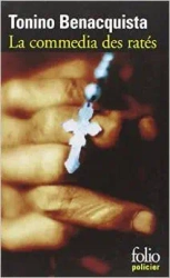 Commedia des rates - Tonino Benacquista