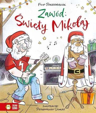 Zawód: Święty Mikołaj - Filip Pokrzywniak, Przemysław Szukaj