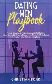 Dating For Men Playbook - Christian Ford