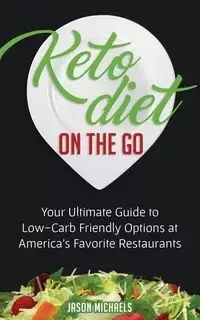 Keto Diet on the Go - Jason Michaels