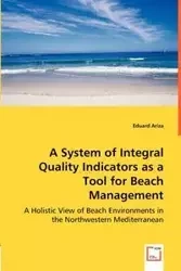 A System of Integral Quality Indicators as a Tool for Beach Management - Ariza Eduard