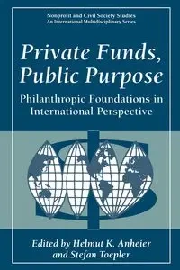 Private Funds, Public Purpose - Anheier Helmut K.