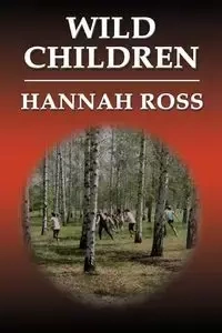 Wild Children - Ross Hannah