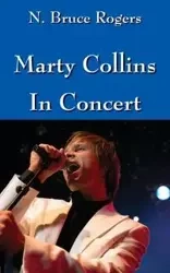 Marty Collins In Concert - Bruce Rogers N