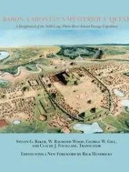 Baron Lahontan's Mysterious Quest - Steven G. Baker