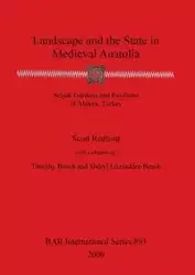 Landscape and the State in Medieval Anatolia - Scott Redford