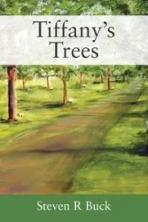 Tiffany's Trees - Buck Steven R.