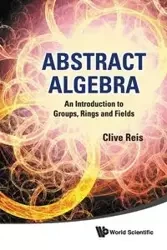 ABSTRACT ALGEBRA - CLIVE REIS