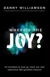 Where's the Joy? - Danny Williamson