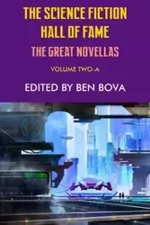 The Science Fiction Hall of Fame Volume Two-A - Robert A. Heinlein