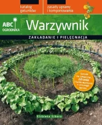 eBook Warzywnik. ABC ogrodnika - Elżbieta Sikora