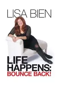 Life Happens - Lisa Bien