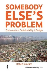 Somebody Else's Problem - Robert Crocker