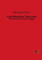 Fürst Wladimirs Tafelrunde - Stern Bernhard