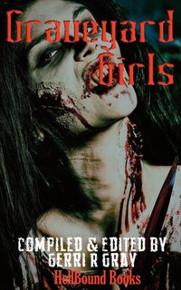 Graveyard Girls - Gerri Gray R