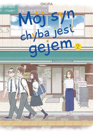 Mój syn chyba jest gejem. Tom 2 - Okura