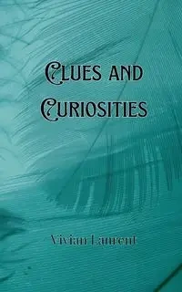 Clues and Curiosities - Blair Cameron