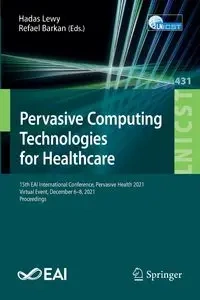 Pervasive Computing Technologies for Healthcare - Lewy Hadas