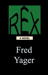 Rex - Fred Yager