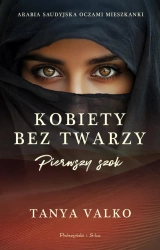 Kobiety bez twarzy. Pierwszy szok. Duże Litery - Tanya Valko