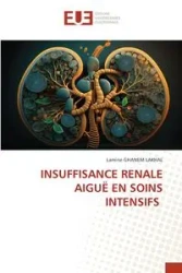 INSUFFISANCE RENALE AIGUË EN SOINS INTENSIFS - GHANEM LAKHAL LAMINE